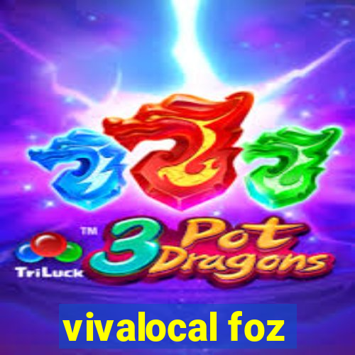 vivalocal foz